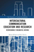 Intercultural Communication Education and Research