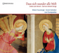 Dass Sich Wunder Alle Welt: German Advent Songs