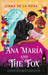 Ana María and the Fox