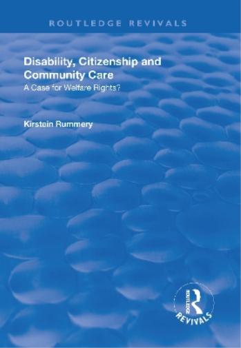Disability, Citizenship and Community Care