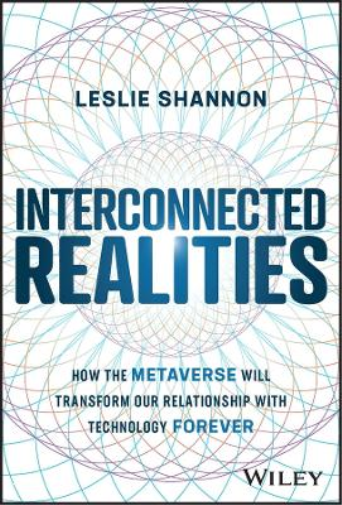 Interconnected Realities