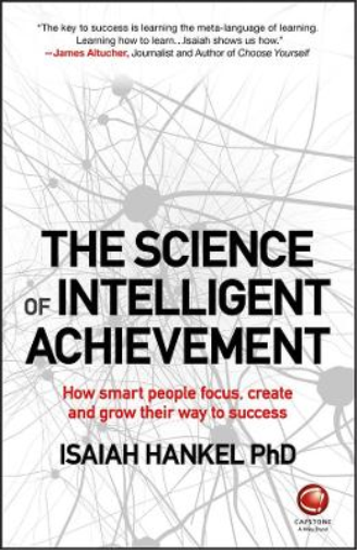 The Science of Intelligent Achievement