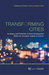 Transforming Cities