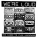 We're Loud: 90's Cassette Punk Unknowns