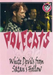 Polecats, The -White Devils From Satans Hollow