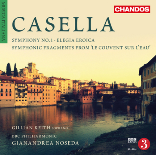 Casella: Symphony No. 1/Elegia Eroica/...