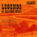 Legends of Old-time Music: Fifty Years of County Records