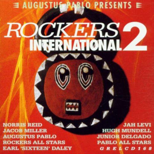 Augustus Pablo Presents Rockers International - Volume 2