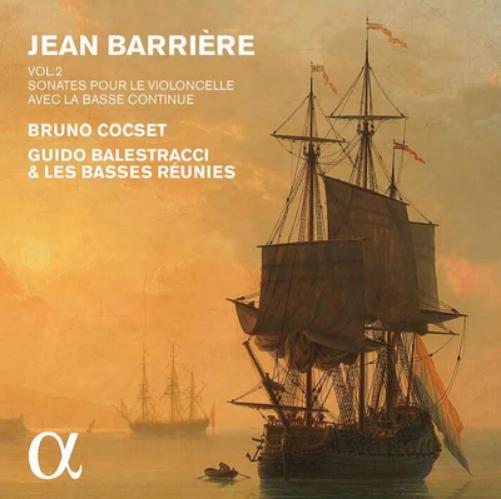 Jean Barrière: Sonates Pour Le Violoncelle Avec La Basse Continue - Volume 2