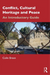 Conflict, Cultural Heritage and Peace