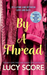 By a Thread