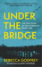 Under the Bridge