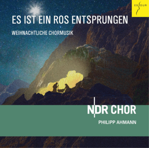 Es Ist Ein Ros Entsprungen: Weihnachtliche Chormusik