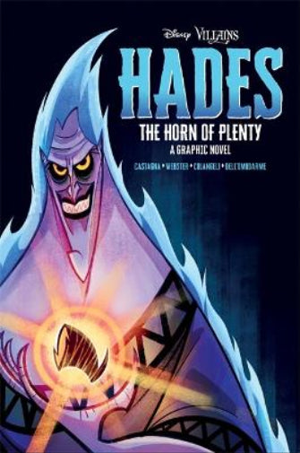 Disney Villains: Hades The Horn of Plenty (A Villains Graphic Novel
