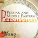 Persian and Middle Eastern Percussion