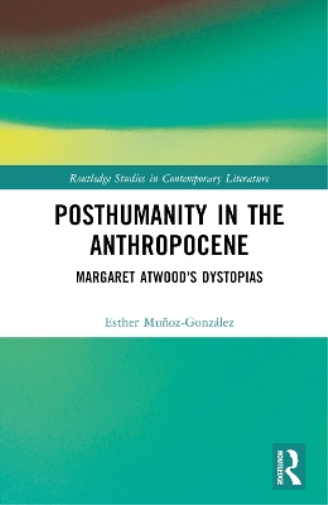 Posthumanity in the Anthropocene