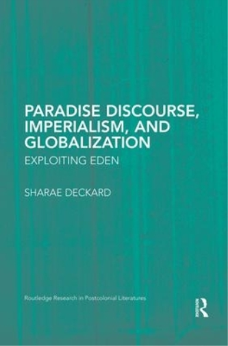 Paradise Discourse, Imperialism, and Globalization