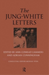 The Jung-White Letters