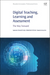 Digital Teaching, Learning and Assessment