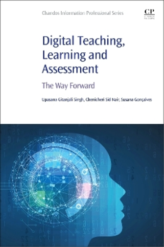 Digital Teaching, Learning and Assessment