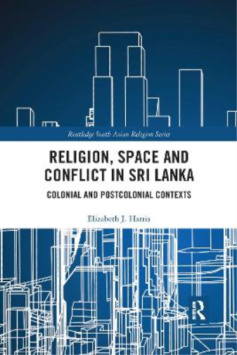 Religion, Space and Conflict in Sri Lanka