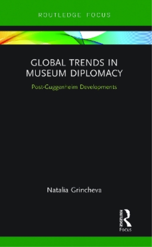 Global Trends in Museum Diplomacy