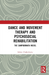 Dance Movement Therapy and Psycho-social Rehabilitation