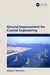 Ground Improvement for Coastal Engineering