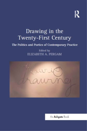 Drawing in the Twenty-First Century