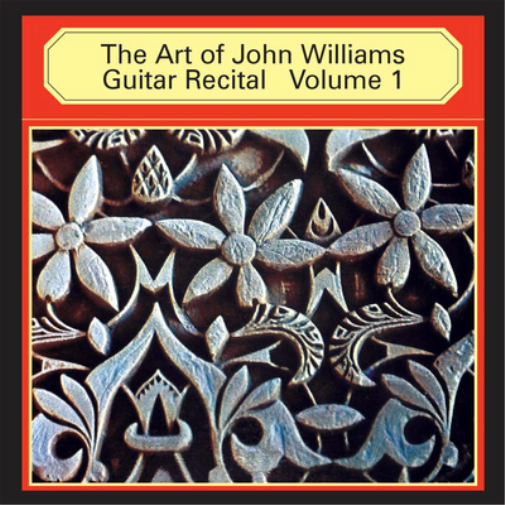 The Art of John Williams: Guitar Recital - Volume 1