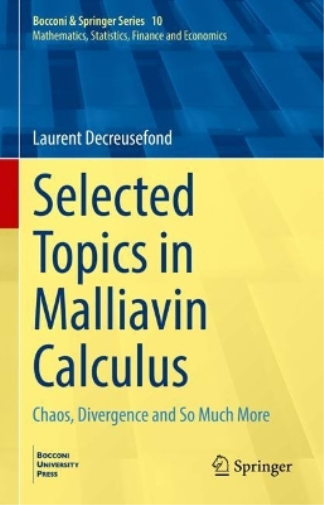 Selected Topics in Malliavin Calculus