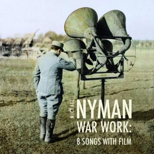 Michael Nyman: War Work