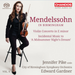 Mendelssohn in Birmingham - Volume 4