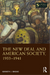 The New Deal and American Society, 1933–1941