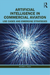 Artificial Intelligence in Commercial Aviation