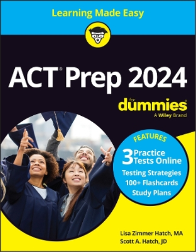 ACT Prep 2024 For Dummies with Online Practice