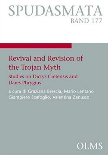 Revival and Revision of the Trojan Myth