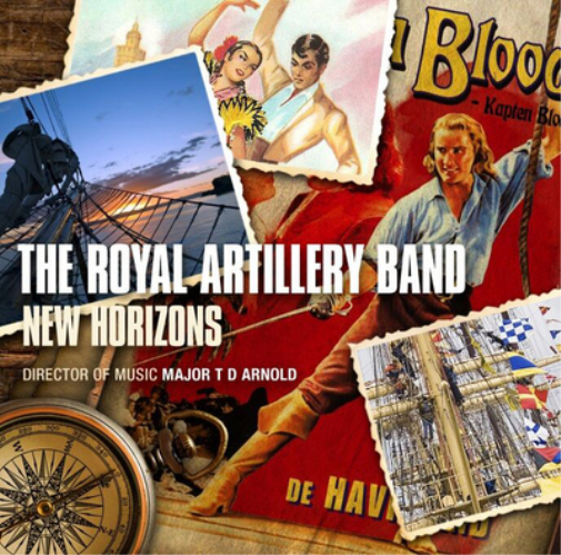 The Royal Artillery Band: New Horizons