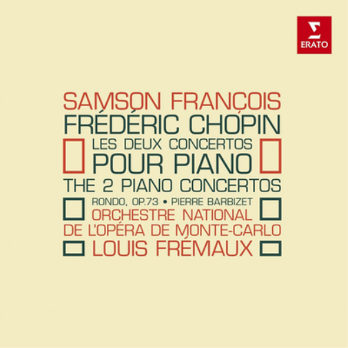 Samson Francois/Frederic Chopin: Les Deux Concertos Pour Piano