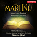 Martinu: Suites from 'Spalicek'/Rhapsody-concerto