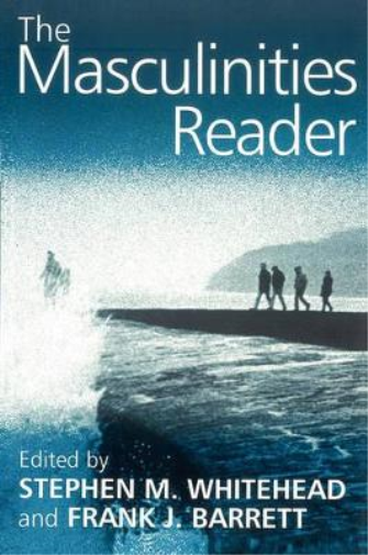 The Masculinities Reader