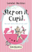 Step on it, Cupid