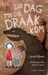 Die dag toe die draak kom