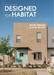 Designed for Habitat
