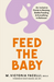 Feed the Baby
