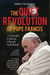 The Quiet Revolution of Pope Francis