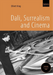 Dali, Surrealism and Cinema