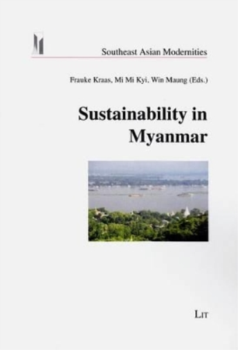 Sustainability in Myanmar (Southeast Asian Modernities