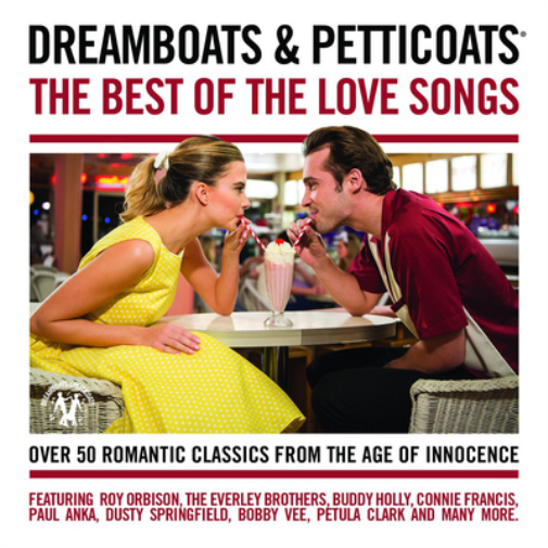 Dreamboats and Petticoats: Best of the Love Songs