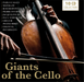 Giants of the Cello